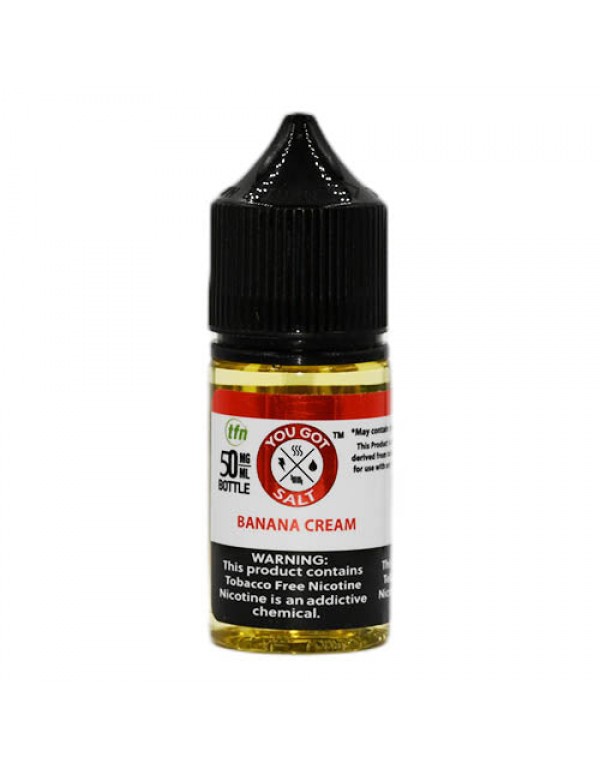 You Got Juice Salts - Banana Cream