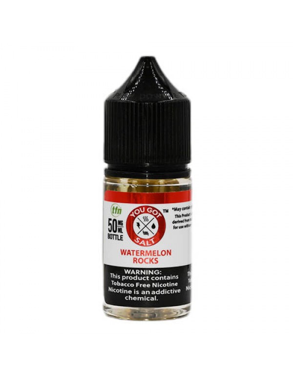 You Got Juice Salts - Watermelon Rocks