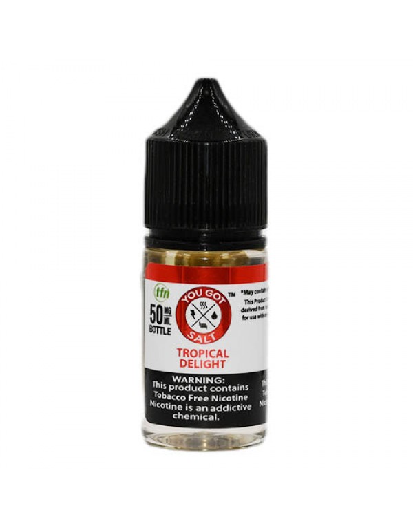 You Got Juice Salts - Tropical Delight