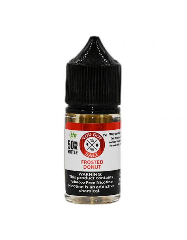 You Got Juice Salts - Frosted Donut