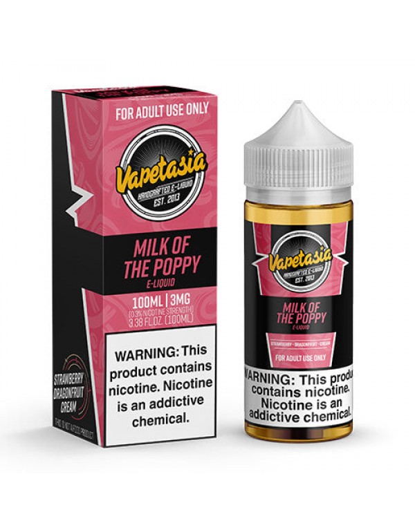 Vapetasia eJuIce - Milk of the Poppy